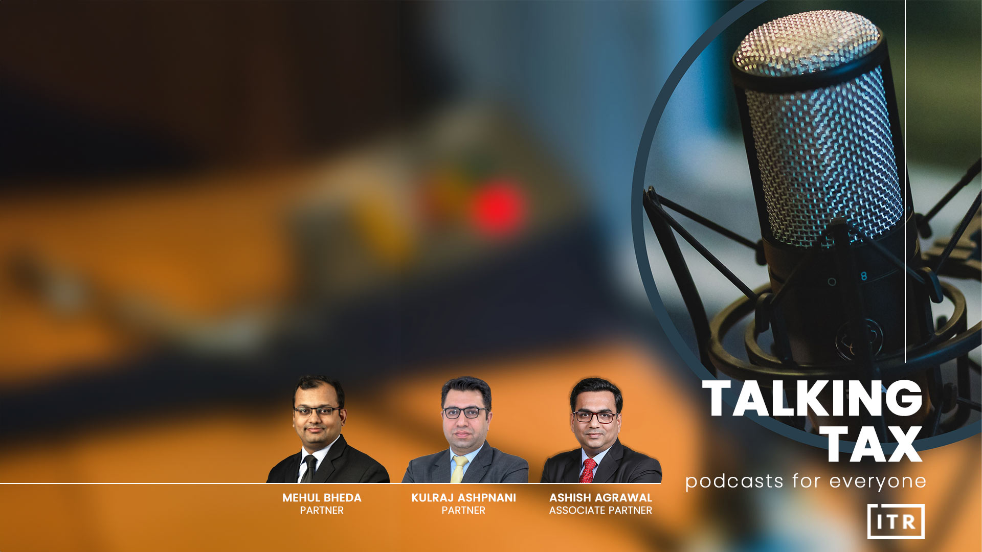 Podcast On India’s Tax Year in Review